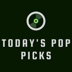 Todays Pop Picks (2022) - Pop
