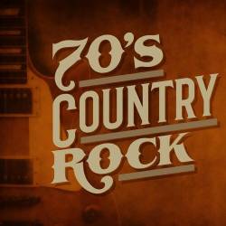 70s Country Rock (2023) - Country, Rock