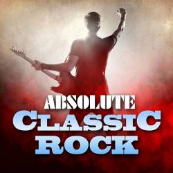 Absolute Classic Rock (2023) Mp3 - Rock, Classic Rock!