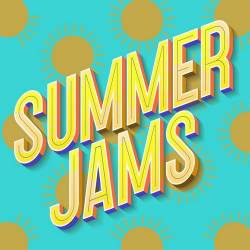 Summer Jams (2023) - Dancehall, Synthpop, Disco, Indie, Alternative, Punk, Hip Hop, Neo Soul, RnB, Funk