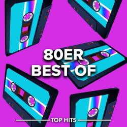 80er Best of (2023) - Pop, Rock, RnB, Dance