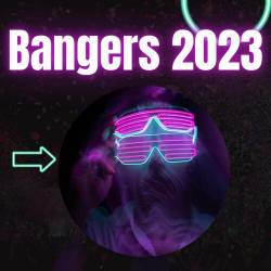 Bangers 2023 (2023) - Pop, Rock, RnB, Dance