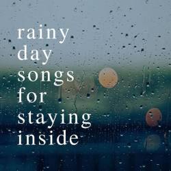 Rainy Day Songs For Staying Inside (2023) - Blues, Country, Folk