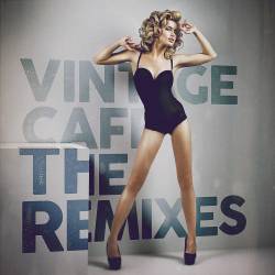 Vintage Cafe The Remixes (2023) - Electronic, Lounge, Pop, Chillout