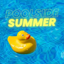 Poolside Summer (2023) - Pop, Rock, RnB, Dance