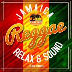 Jamaica Reggae: Relax & Sound (2023) MP3