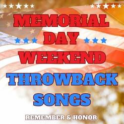 Memorial Day Weekend Throwback Songs (2023) - Pop, Dance, Rock, RnB