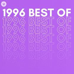 1996 Best of by uDiscover (2023) - Pop, Rock, RnB, Dance