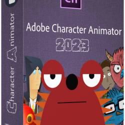 Adobe Character Animator 2023 23.6.0.58 by m0nkrus (MULTi/RUS)