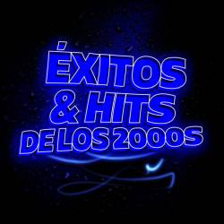 Exitos and Hits de los 2000s (2023) - Pop, Rock