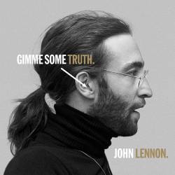 John Lennon - GIMME SOME TRUTH. (Deluxe) FLAC - Rock, pop, experimental, singer-songwriter!