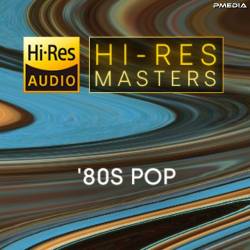 Hi-Res Masters 80s Pop (2023) FLAC - Pop