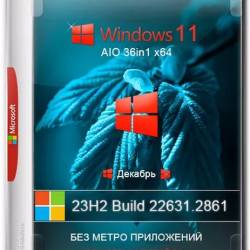 Windows 11   23H2 22631.2861 36in1 x64 (2023/RU/EN)