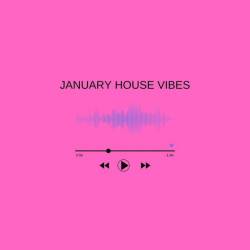 January House Vibes (2023) - Electronic, House, Dance
