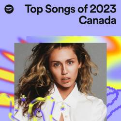 Top Songs of 2023 Canada (2023) - Pop, Dance, Rock, RnB