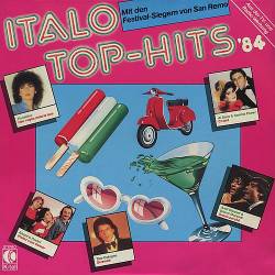 Italo Top-Hits 84 Mit Den Festival-Siegern Von San Remo (Vinyl-Rip) (1984) WavPack - Italo Disco, Synthpop, Disco