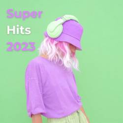 Super Hits 2023 (2024) - Pop, Dance