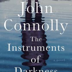 The Instruments of Darkness - John Connolly