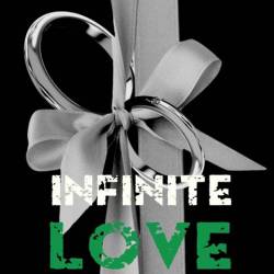 Infinite Love Novella - Missy Walker