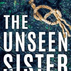 The Unseen Sister - Andy Maslen