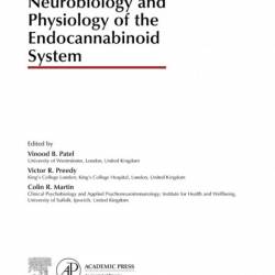 Neurobiology and Physiology of the Endocannabinoid System - Vinood B. Patel (Editor)