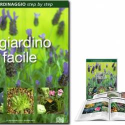 IL GIARDINAGGIO STEP BY STEP. VOL.1 Il giardino facile