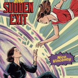 A Swift and Sudden Exit - Nico Vincenty