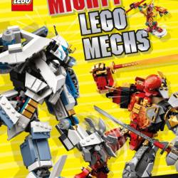 Mighty LEGO Mechs: Flyers, Shooters, Crushers, and Stompers - DK