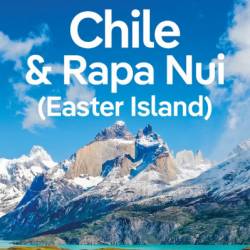 Lonely Planet Chile & Rapa Nui - Mark Johanson