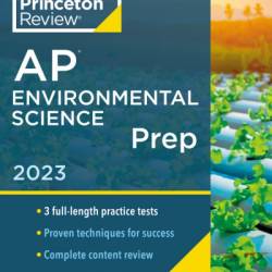 Princeton Review AP Environmental Science Prep, 2023: 3 Practice Tests   Complete Content Review   Strategies & Techniques - The Princeton Review