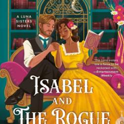 Isabel and The Rogue - Liana De la Rosa