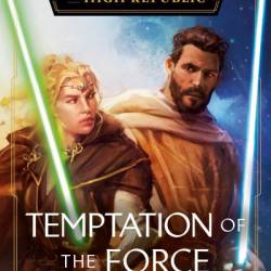 Star Wars: Temptation of the Force - Tessa Gratton