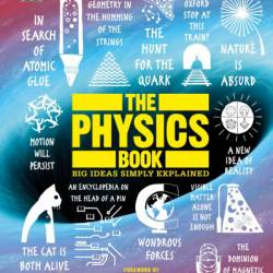 The Physics Book: Big Ideas Simply Explained - DK