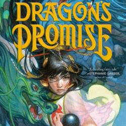 The Dragon's Promise - Elizabeth Lim