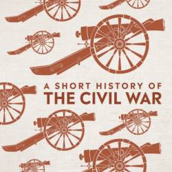 A Short History of the Civil War at Sea - Spencer C. Tucker