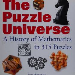 The Puzzle Universe: A History of Mathematics in 315 Puzzles - Ivan Moscovich