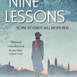 Nine Lessons - Nicola Upson