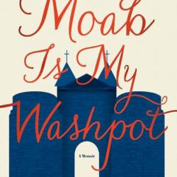 Moab Is My Washpot: A Memoir - Stephen Fry