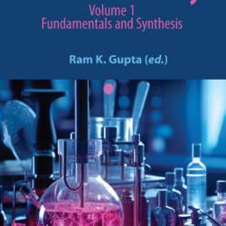 Click Chemistry: Volume 1: Fundamentals and Synthesis - Ram K. Gupta