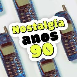 Nostalgia Anos 90 (2024) - Pop, Rock