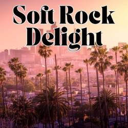 Soft Rock Delight (2024) - Soft Rock, Rock