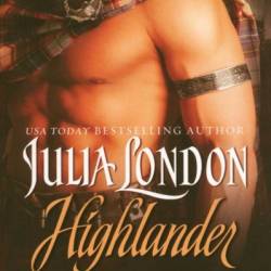 Highlander Unbound - Julia London