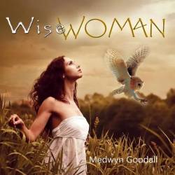 Medwyn Goodall - Wise Woman (2024) FLAC - New Age