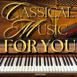 Classical Music for You (2024) - Classical