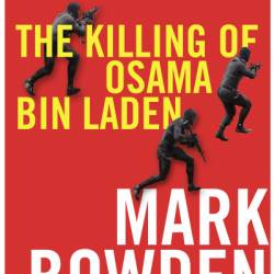 The Finish: The Killing of Osama bin Laden - Mark Bowden