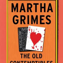 The Old Contemptibles - Martha Grimes