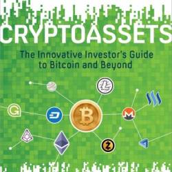 Cryptoassets: The Innovative Investor's Guide to Bitcoin and Beyond - Chris Burniske