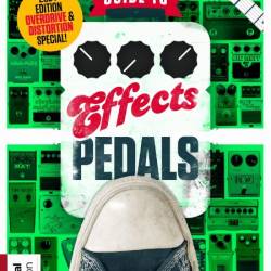 Guitarist Presents - Guide to Effects Pedals - 10th Edition - 12 September 2024