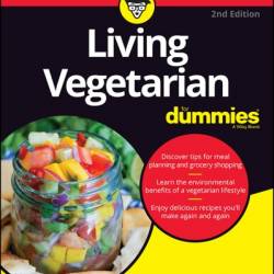 Living Vegetarian For Dummies - Suzanne M. Babich