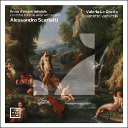 VA - Prima D'esservi Infedele. Alessandro Scarlatti: Cantatas For Solo Voice With Violins (2024)